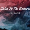 Caesar宫《Listen To The Universe》[MP3/LRC]