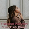 Tony P. - 1 Second Everyday