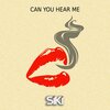 Siki、Kristina Antuna - Can You Hear Me