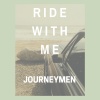 The Journeymen - Ride With Me