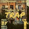 contraband、D D 33《Trapped In The Trap (Explicit)》[MP3/LRC]