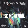 Denom、Conti、Fredo Versatil - Se me olvidó (Explicit)