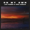 Lipe Forbes、Cris Hagman - On My Own
