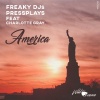 Freaky DJs、Pressplays、Сharlotte Gray - America (Original Mix)