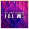 Anklebreaker、Dark Rehab - Kill Me (Radio Edit)