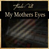 Frankie Valli、The Four Lovers - My Mothers Eyes