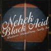 Black Acid、Smitty、DaShaeno、DamnDamy、SOR - Nehek