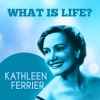 Kathleen Ferrier with piano accompaniment、Christoph Willibald Gluck - What is life?