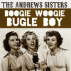 The Andrews Sisters、The Andrews Sisters with Orchestra - Boogie Woogie Bugle Boy