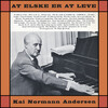Ewald Boilesen、Kai Normann Andersen - Medley: At Elske Er at Leve / Hvor Er Du Nu? / Musens Sang