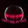 Steve Void、Koosen、Ember Island、Fets、Peter Svensson、Ali Payami、Savan Kotecha、Max Martin、Abel Tesfaye - Can't Feel My Face (feat. Ember Island)
