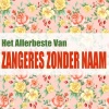 Zangeres Zonder Naam - Ach Vaderlief...