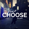 Dev West - Pick n Choose (Explicit)