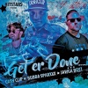 Jawga Boyz、Bubba Sparxxx、Cash Clip - Get Er Done (Explicit)