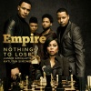 Empire Cast、Jussie Smollett、Katlynn Simone - Nothing to Lose (From 