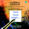 Biswajit Chatterjee - Tomar Chokher Kajale