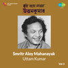 Hemanta Mukherjee、Debraj Roy - Introduction - Duet On Uttam Kumar And Hemnat Mukherjee