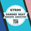 Danske Beat - Groove Addicted (Original Mix)