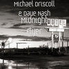 Dave Nash、Michael Driscoll - Midnight Flyer
