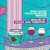 Kraak & Smaak、Turbotito - Pleasure Centre (Turbotito Remix)