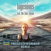 Ingenious、Die Eine Alleine - Freigeschwommen (Remix)