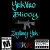 YrkVro、ZayWavy Yrk - BLICCY (Explicit)