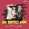 Yero Company、Kid Sergio - Un Ratito Mas (Original Mix)