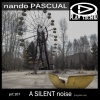 Nando Pascual - A silent noise (Original Mix)