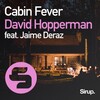 David Hopperman、Jaime Deraz - Cabin Fever