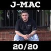 Jmac - 20/20