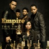 Empire Cast、Yazz、Ty Dolla $ign - This Time (From 