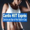 Cardio HIIT Exprés - I'm Lost in Sounds