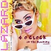 Lazard、bk duke、Kyra Pharao、Will Gibbs - 4 o'Clock (In the Morning)(Reloaded)