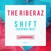The Riberaz - Shift (Original Mix)