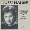 Jussi Halme - Hiostavat valheet