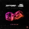 Eric Chase、Michelle Hord、Jerome - Crush