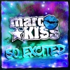 Marc Kiss - So Excited (2NIC3 Remix Edit)