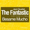 The Fantastic Jazz Quartet - The Shadow