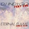 DJ Indygo、Eve《Eternal Flame (Radio Mix)》[MP3/LRC]