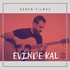 Kenan Yılmaz - Evinde Kal