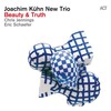 Chris Jennings、Joachim Kühn、Eric Schaefer - Beauty and Truth