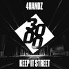 4Handz、Nikita Yanshin - Keep It Street