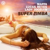 Lucas Reyes、Maffa、Lady Jocelyn《Super Timba (Radio Timba Edit)》[MP3/LRC]