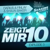 Finlay、Shaun Baker、Darius - Zeigt Mir 10 (Explode 3)(Darius & Finlay Video Mix)