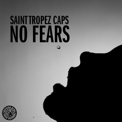 Saint Tropez Caps - No Fears (Radio Edit)