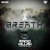 Radio Killah、Killer MC - Breath