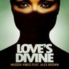 alex brown、Massiv Vibes - Love's Divine (Radio Edit)