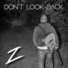 Zire - Don't Look Back