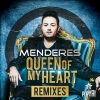 Menderes - Queen of My Heart (DJ Gollum Vs. Empyre One Remix Edit)