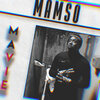 Mamso - Ma vie (Explicit)